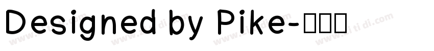 Designed by Pike字体转换